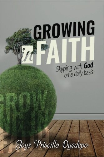 Growing In Faith Skyping with God on a Regular Basis