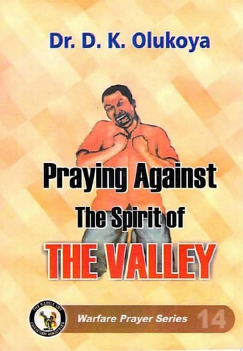 Praying Against the Spirit of the Valley