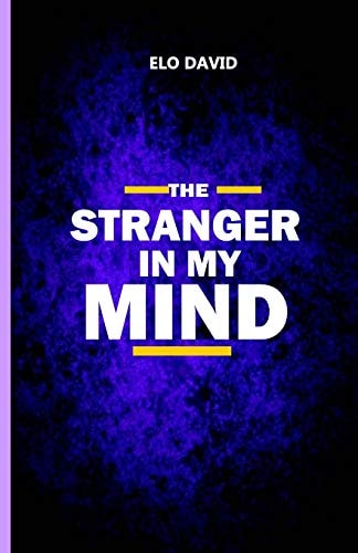 The Stranger in My Mind