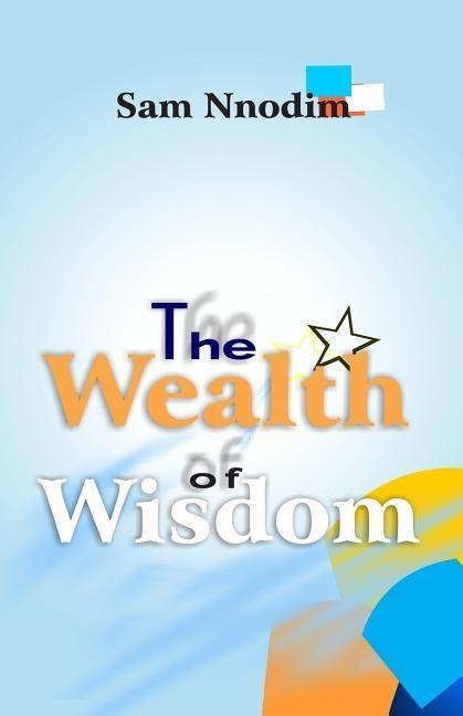 The Wealth of Wisdom