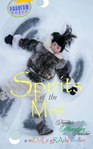 Spirits of the Mist The Demon Child Story