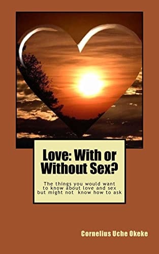 Love With Or Without Sex?