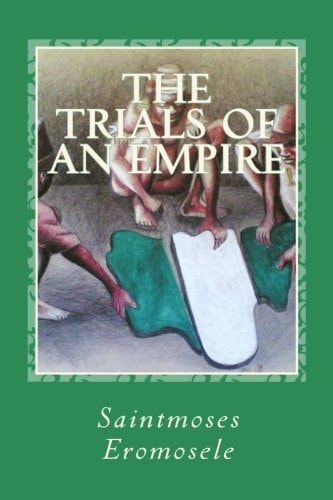 The Trials of an Empire