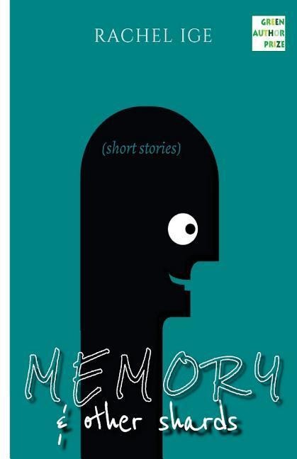 Memory & Other Shards: short stories