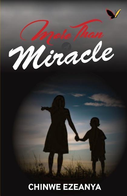More Than A Miracle
