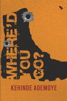 Where D You Go?