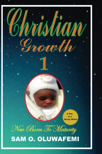 Christia Growth 1 Growing Unto Maturity