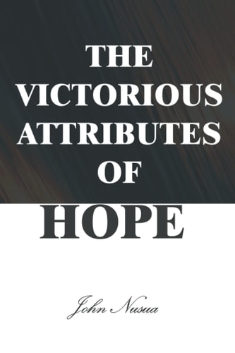 The Victorious Attributes of Hope