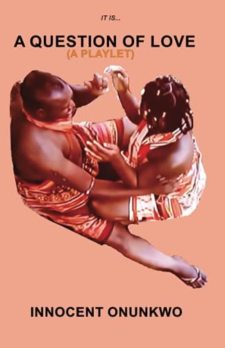 A Question of Love (A Playlet)