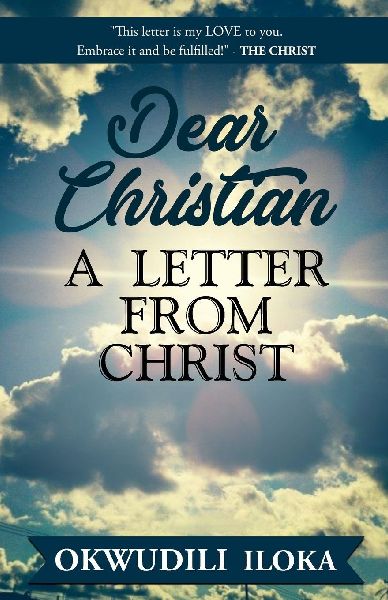 DEAR CHRISTIAN: A Letter from CHRIST