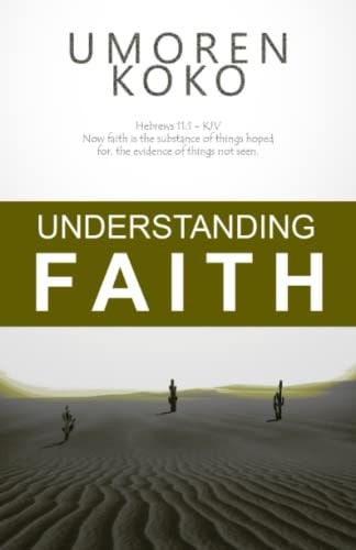 Understanding Faith