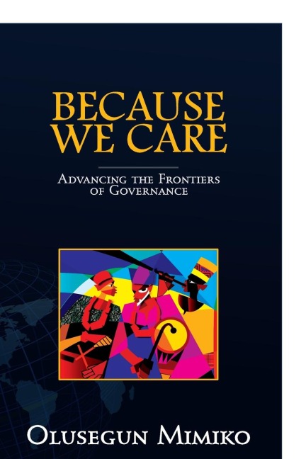 Because We Care: Advancing the Frontiers of Governance