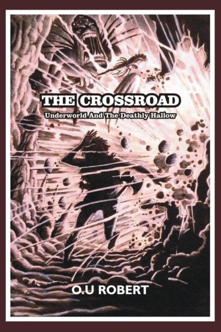 The Crossroad: Underworld and the deathly hallow