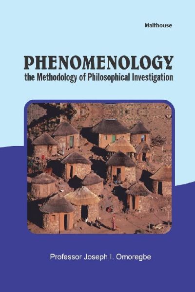 Phenomenology: The methodology of Philosophical investigation
