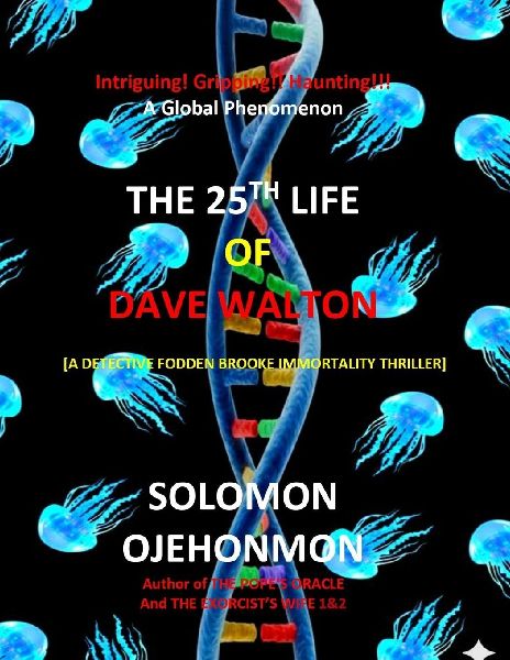 THE 25TH LIFE OF DAVE WALTON