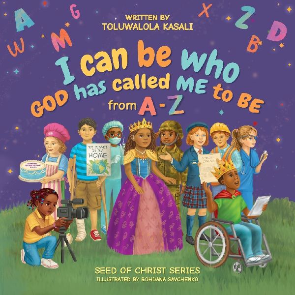 I can be who God has called me to be: From A to Z