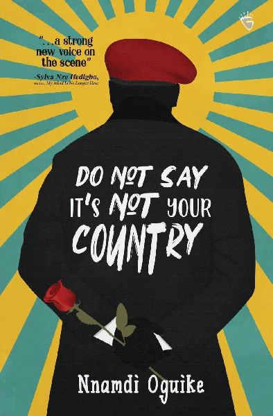Do Not Say Its Not Your Country