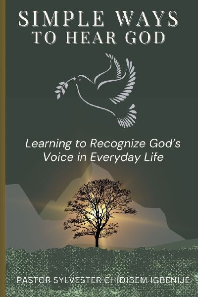 Simple Ways to Hear God