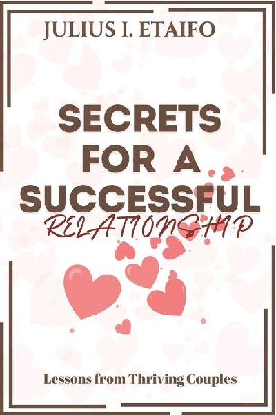 SECRETS FOR A SUCCESSFUL RELATIONSHIP