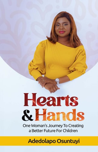 Hearts & Hands One Woman's Journey To Creating a Better Future For Children