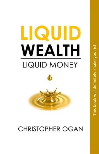 Liquid Wealth Liquid Money