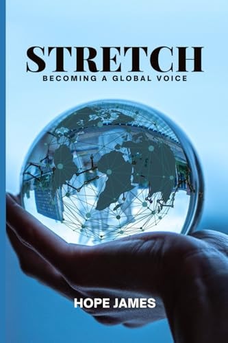 Stretch Becoming a Global Voice