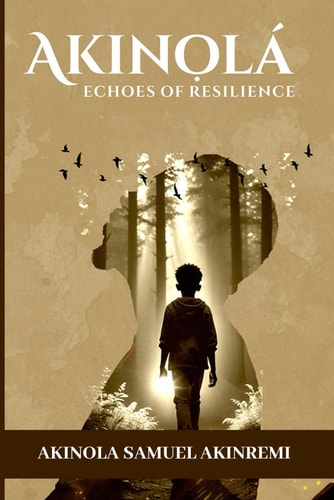 Akinola Echoes of Resilience