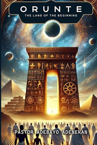 Orunte The Land of the Beginning