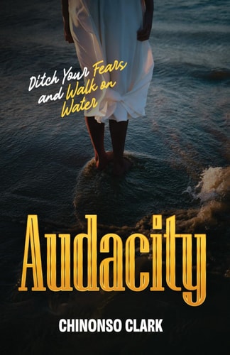 Audacity Ditch Your Fears and Walk on Water
