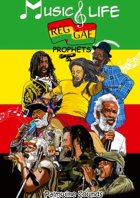 Music & Life: Reggae Prophets