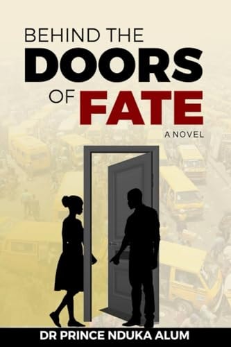 Behind the Doors of Fate