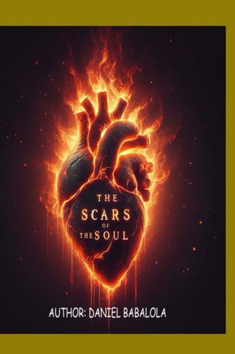 The Scars Of The Soul Cry Of The Heart