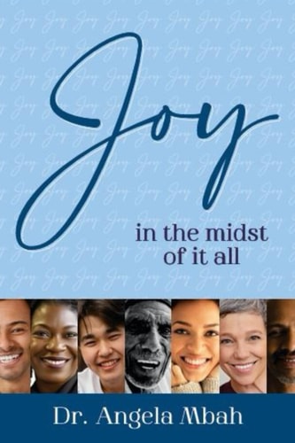 Joy in the Midst of it All