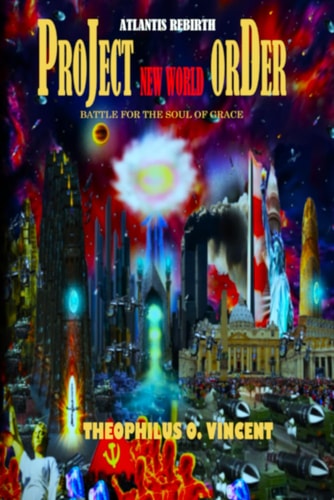 Project New World Order Battle For The Soul Of Grace