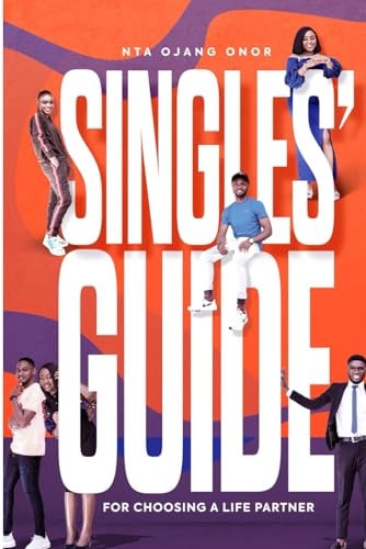 Singles' Guide For Choosing A Life Partner