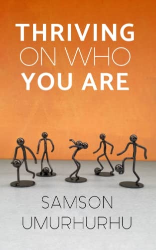 Thriving On Who You Are