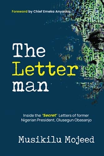 The Letterman Inside the 'Secret' Letters of Former Nigerian President, Olusegun Obasanjo