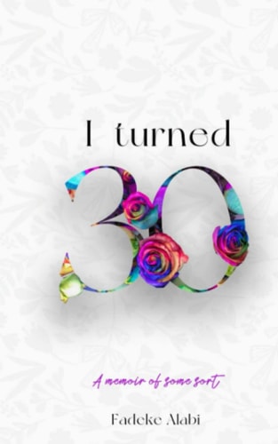 I Turned 30