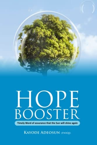 Hope Booster Timely Word of Assurance That The Sun Will Shine Again