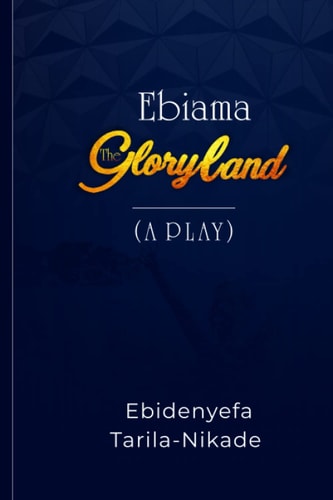 Ebiama The Gloryland