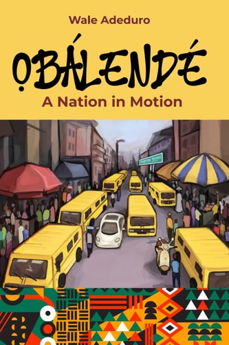 Obalende A Nation in Motion