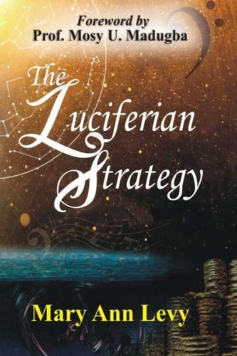 The Luciferian Strategy Encouraging the Body of Christ to Occupy Until He Returns!