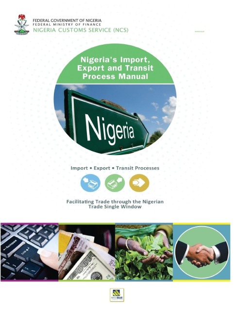 Nigerias Import, Export and Transit Process Manual