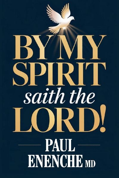 By My Spirit Saith the Lord