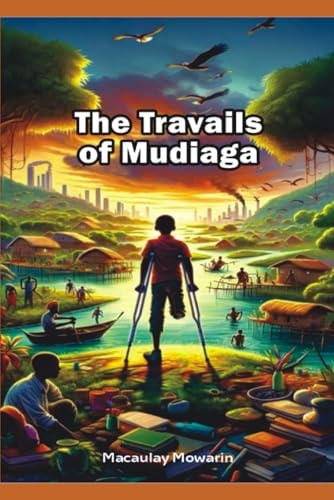 The Travails of Mudiaga