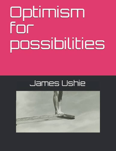 Optimism for Possibilities