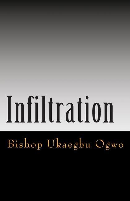 Infiltration: Wolves in Sheeps Clothing