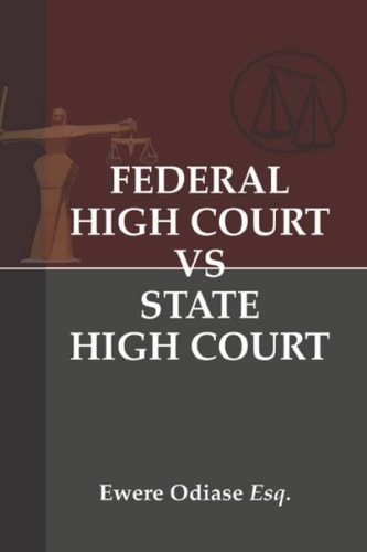 Federal High Court Vs State High Court Investigating the Jurisdictional Boundaries