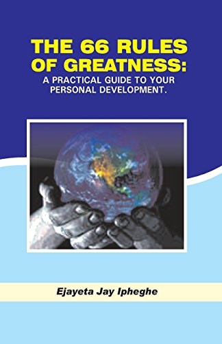 The 66 Rules Of Greatness A Practical Guide To Your Personal Development