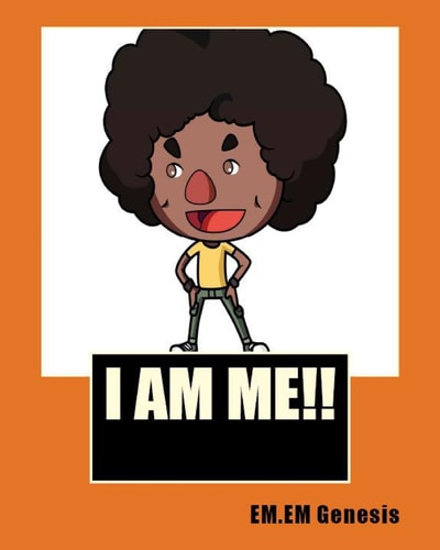 I AM ME! By EM.EM.Genesis
